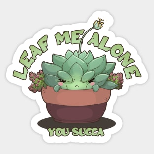 Leaf me alone Sticker
